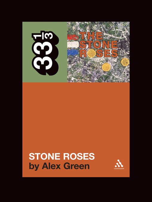 Title details for The Stone Roses' the Stone Roses by Alex Green - Available